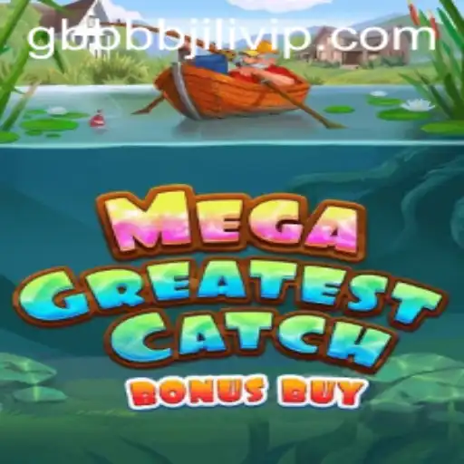 Explore the Thrilling World of MegaGreatestCatchBonusBuy: A Glimpse into Modern Gaming